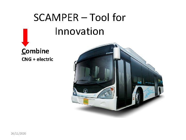 SCAMPER – Tool for Innovation Combine CNG + electric 26/11/2020 