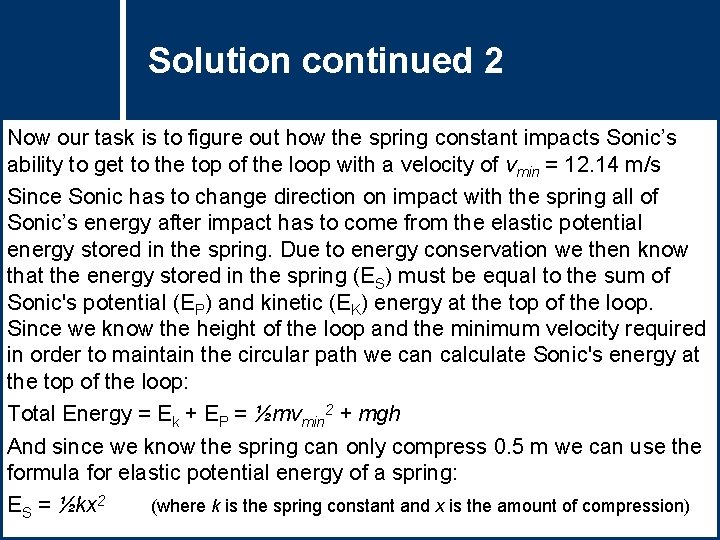 Solution 2 Questioncontinued Title Now our task is to figure out how the spring