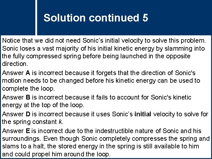 Solution 5 Questioncontinued Title Notice that we did not need Sonic’s initial velocity to