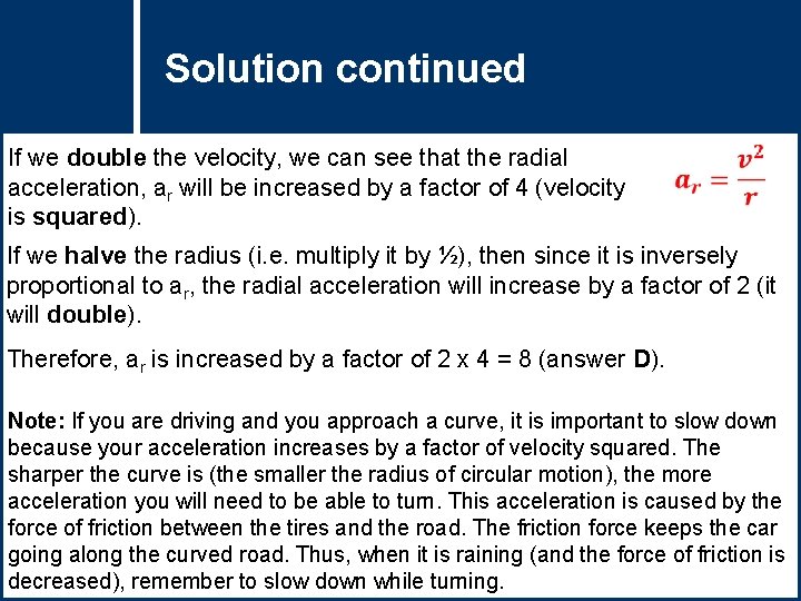 Solution Questioncontinued Title If we double the velocity, we can see that the radial