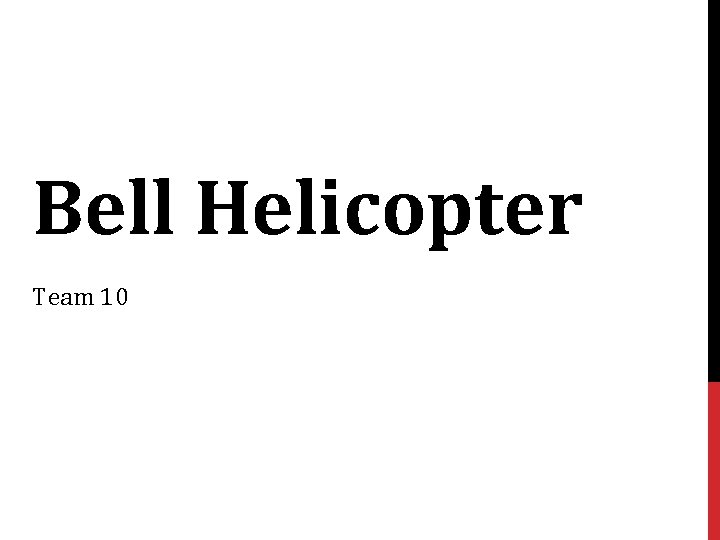 Bell Helicopter Team 10 