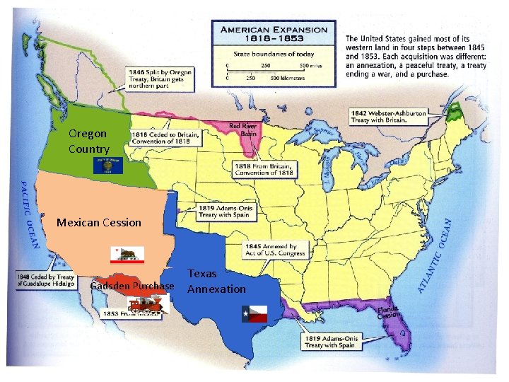 Oregon Country Mexican Cession Texas Gadsden Purchase Annexation 