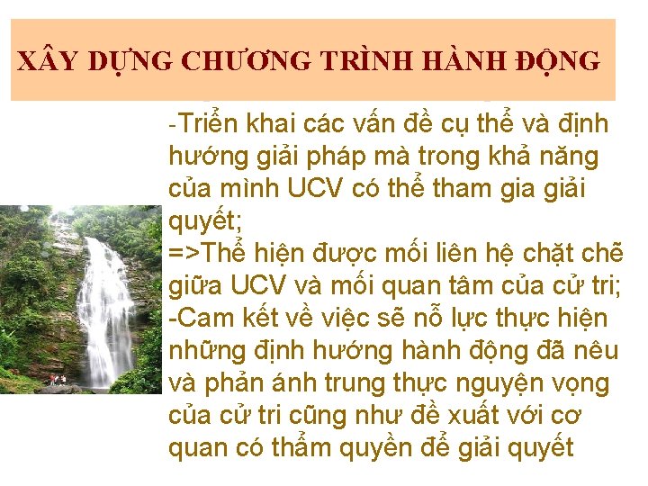 X Y DỰNG CHƯƠNG TRÌNH HÀNH ĐỘNG -Triển khai các vấn đề cụ thể