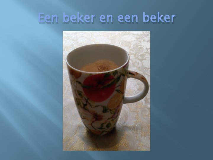 Een beker en een beker 