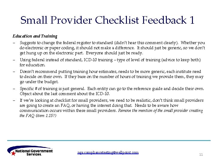 Small Provider Checklist Feedback 1 Education and Training ─ Suggests to change the federal
