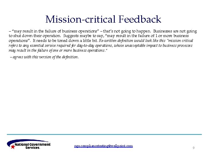 Mission-critical Feedback – “may result in the failure of business operations” – that’s not