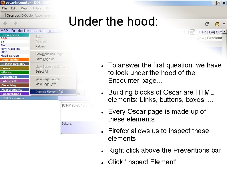 Under the hood: To answer the first question, we have to look under the