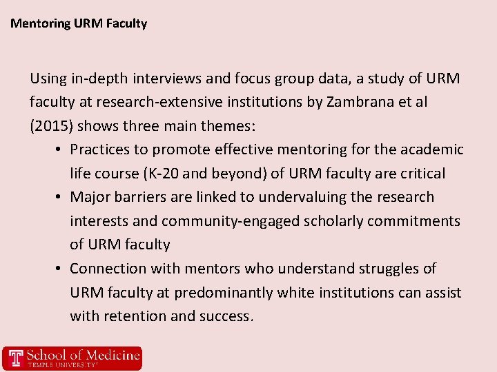Mentoring URM Faculty Using in-depth interviews and focus group data, a study of URM