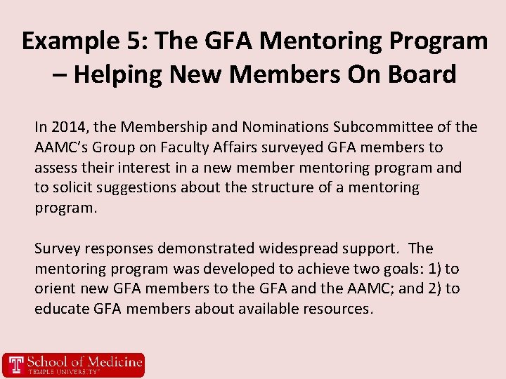 Example 5: The GFA Mentoring Program – Helping New Members On Board In 2014,