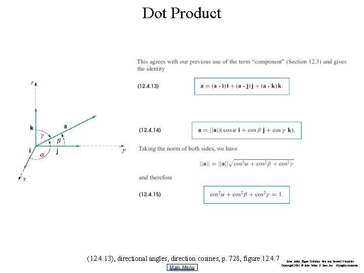 Dot Product (12. 4. 13), directional angles, direction cosines, p. 728, figure 12. 4.