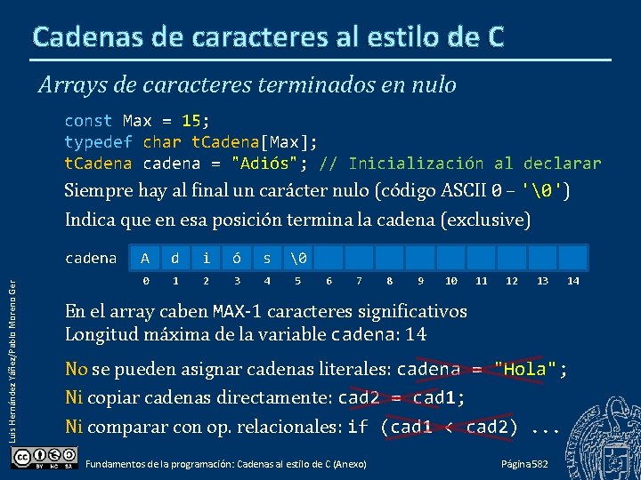 Cadenas de caracteres al estilo de C Arrays de caracteres terminados en nulo const