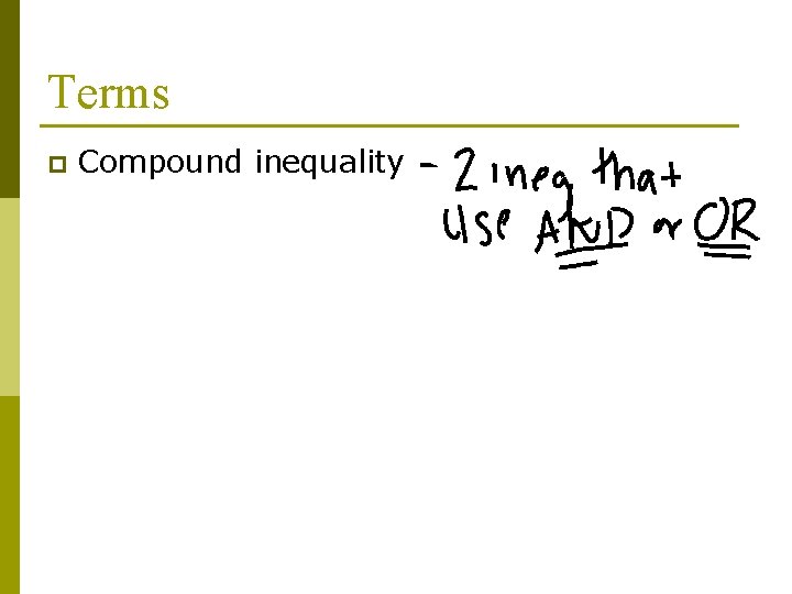 Terms p Compound inequality 