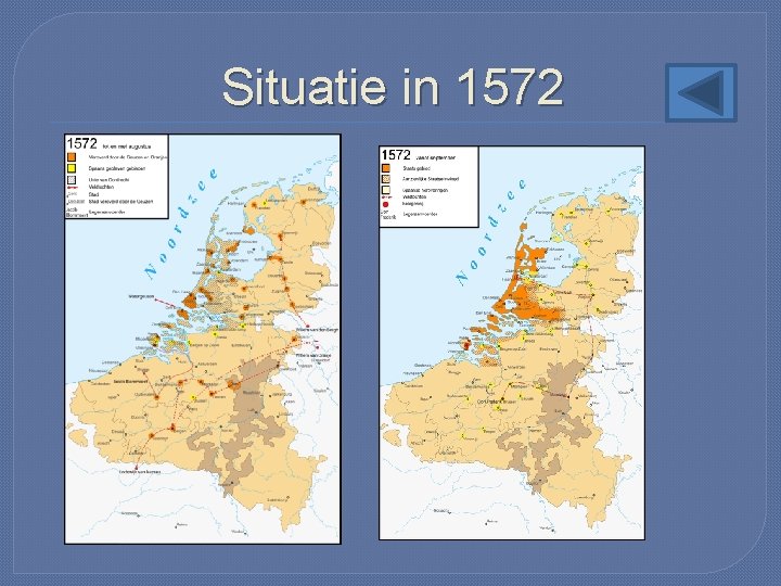 Situatie in 1572 