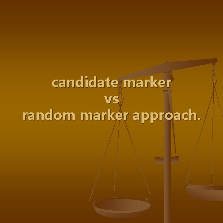 candidate marker vs random marker approach. 