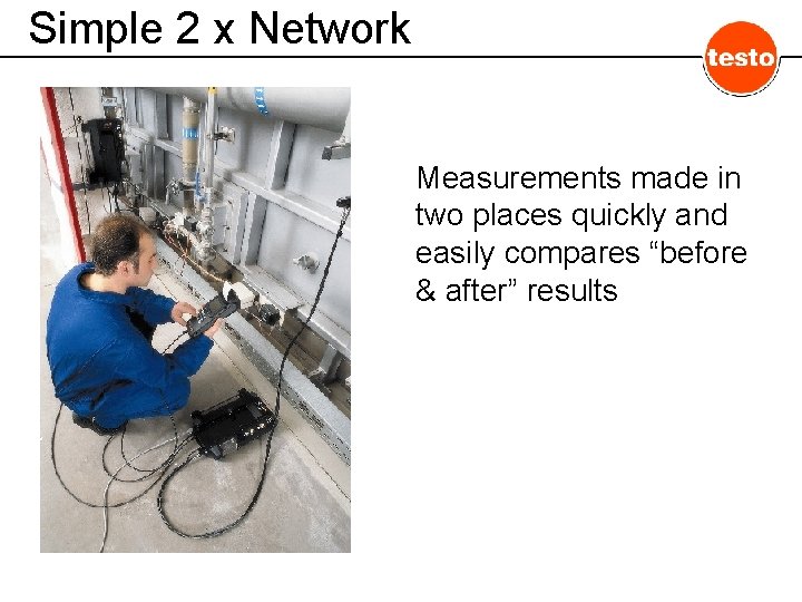 Simple 2 x Network Measurements made in two places quickly and easily compares “before