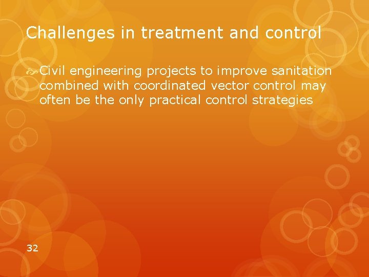 Challenges in treatment and control Civil engineering projects to improve sanitation combined with coordinated