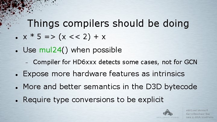 Things compilers should be doing x * 5 => (x << 2) + x