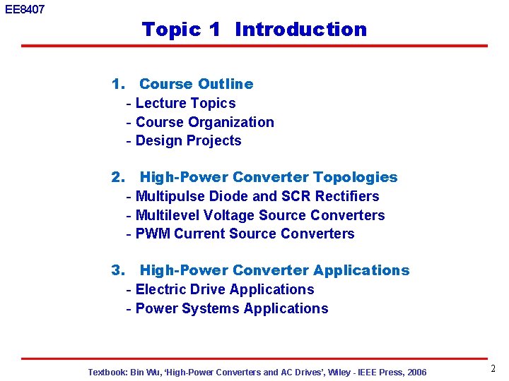 EE 8407 Topic 1 Introduction Topic 1 1. Course Outline - Lecture Topics -
