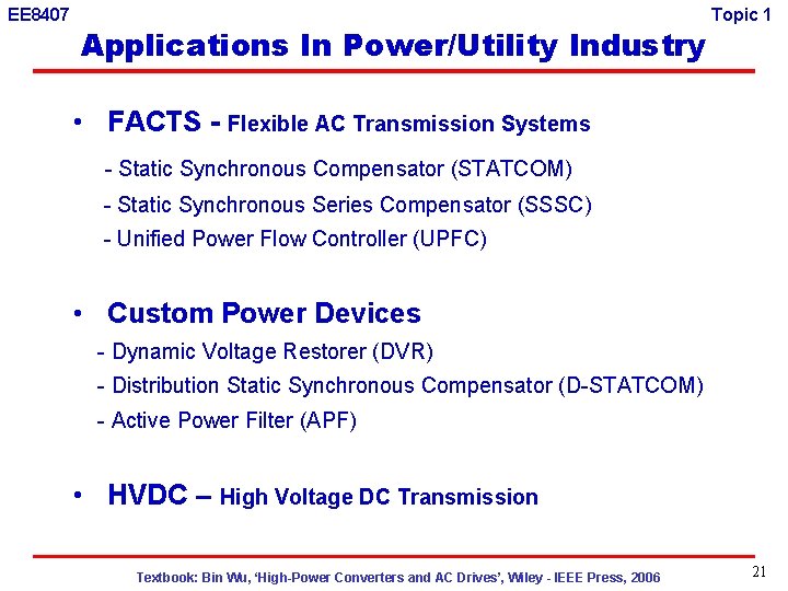 EE 8407 Applications In Power/Utility Industry Topic 1 • FACTS - Flexible AC Transmission