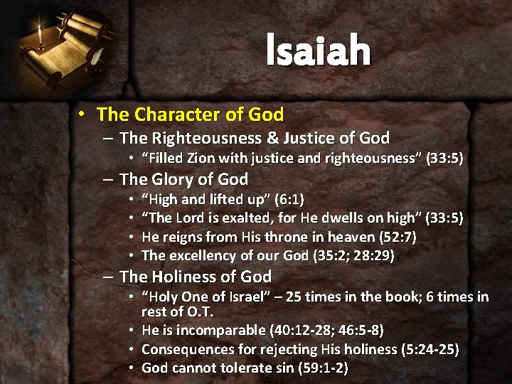 Isaiah • The Character of God – The Righteousness & Justice of God •