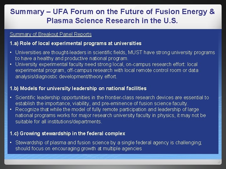 Summary – UFA Forum on the Future of Fusion Energy & Plasma Science Research Summary – UFA Forum on the Future of Fusion Energy & Plasma Science Research
