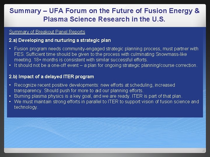 Summary – UFA Forum on the Future of Fusion Energy & Plasma Science Research Summary – UFA Forum on the Future of Fusion Energy & Plasma Science Research