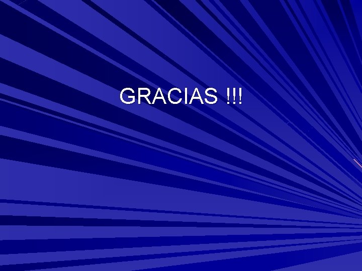 GRACIAS !!! 