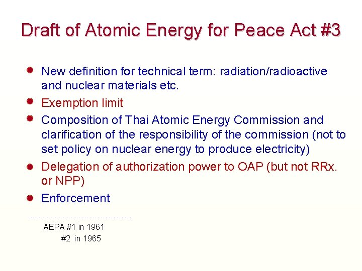 Draft of Atomic Energy for Peace Act #3 • New definition for technical term: