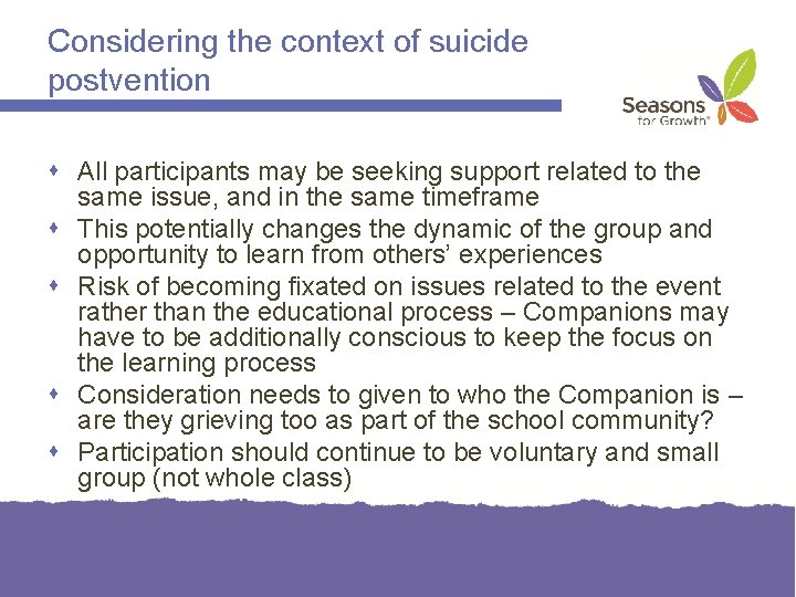 Considering the context of suicide postvention All participants may be seeking support related to