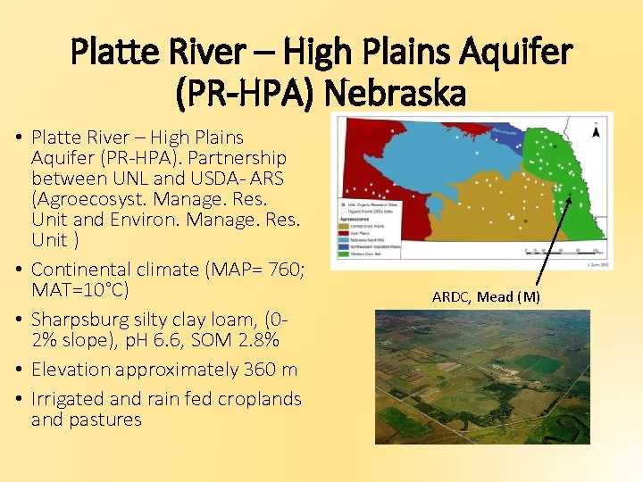 Platte River – High Plains Aquifer (PR-HPA) Nebraska • Platte River – High Plains