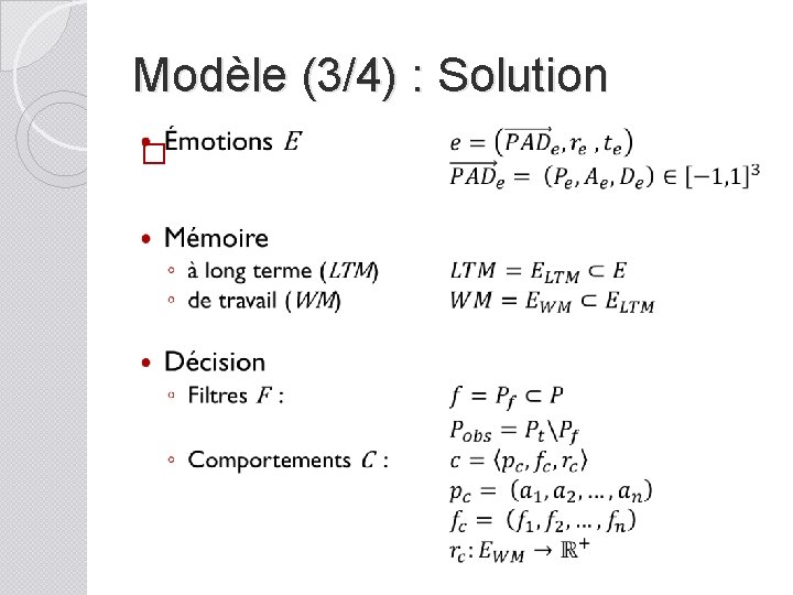 Modèle (3/4) : Solution � 