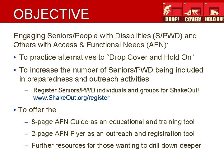 OBJECTIVE Engaging Seniors/People with Disabilities (S/PWD) and Others with Access & Functional Needs (AFN):