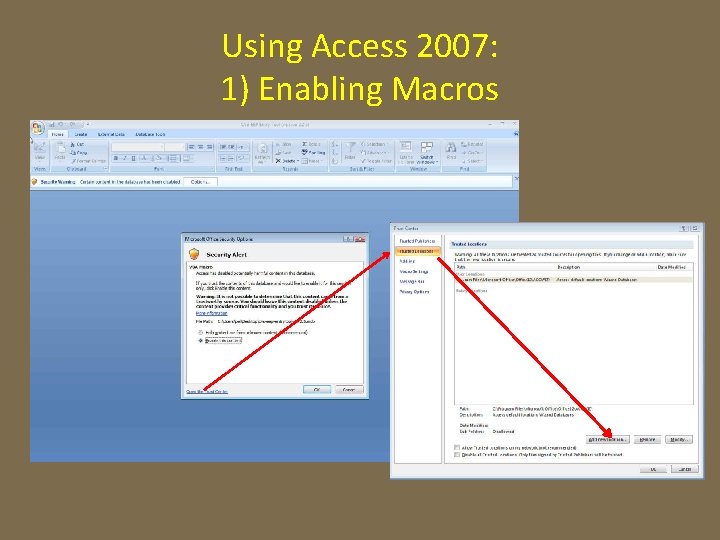 Using Access 2007: 1) Enabling Macros 
