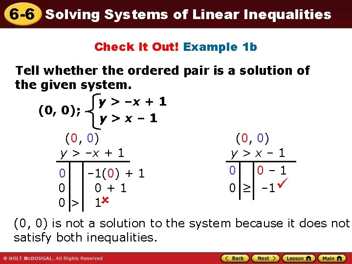 6 -6 Solving Systems of Linear Inequalities Check It Out! Example 1 b Tell