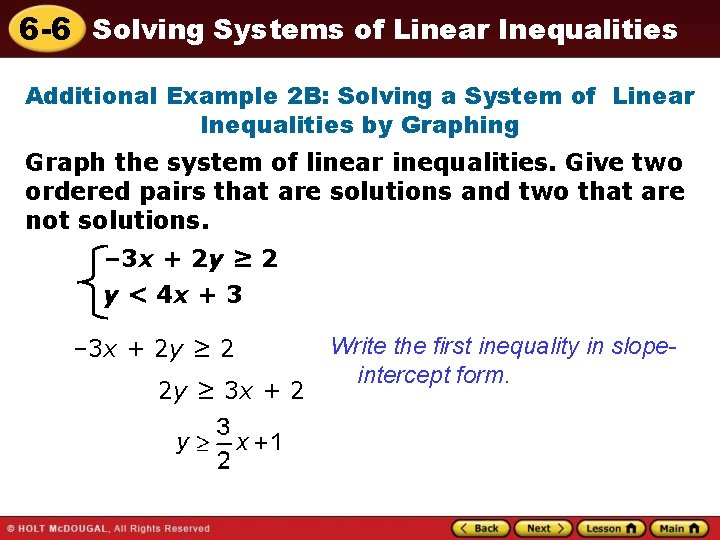 6 -6 Solving Systems of Linear Inequalities Additional Example 2 B: Solving a System