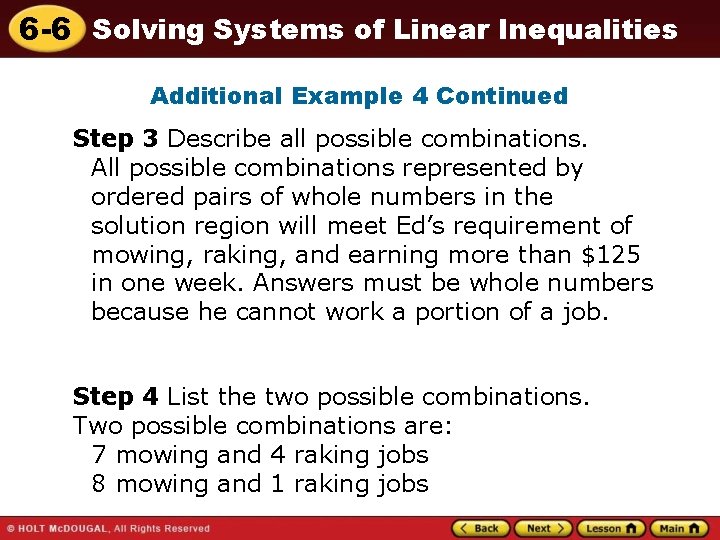 6 -6 Solving Systems of Linear Inequalities Additional Example 4 Continued Step 3 Describe