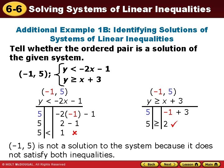 6 -6 Solving Systems of Linear Inequalities Additional Example 1 B: Identifying Solutions of