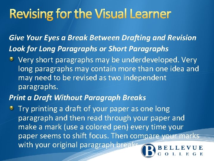 Revising for the Visual Learner Give Your Eyes a Break Between Drafting and Revision