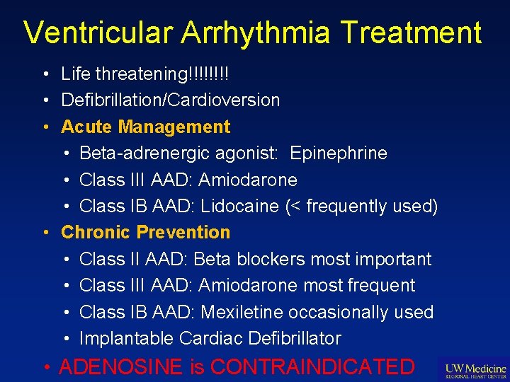 Ventricular Arrhythmia Treatment • Life threatening!!!! • Defibrillation/Cardioversion • Acute Management • Beta-adrenergic agonist: