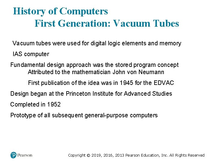 History of Computers First Generation: Vacuum Tubes Vacuum tubes were used for digital logic