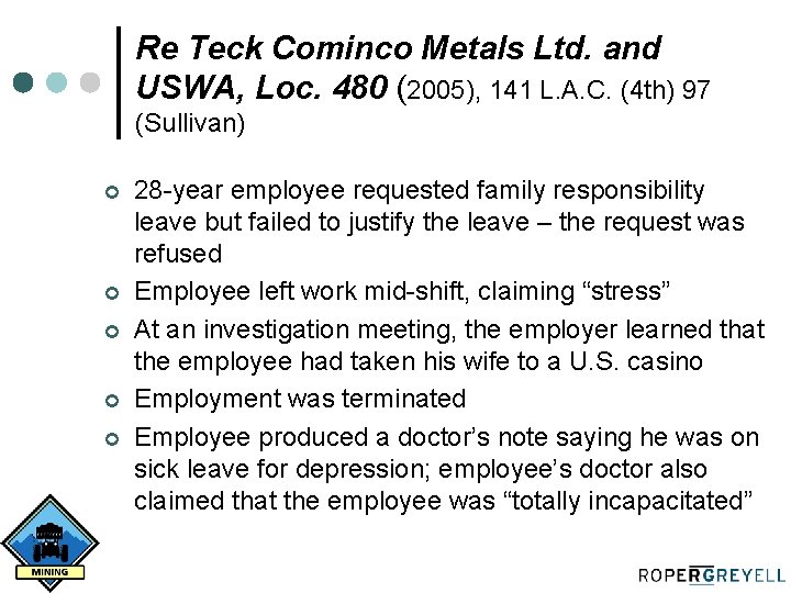 Re Teck Cominco Metals Ltd. and USWA, Loc. 480 (2005), 141 L. A. C.