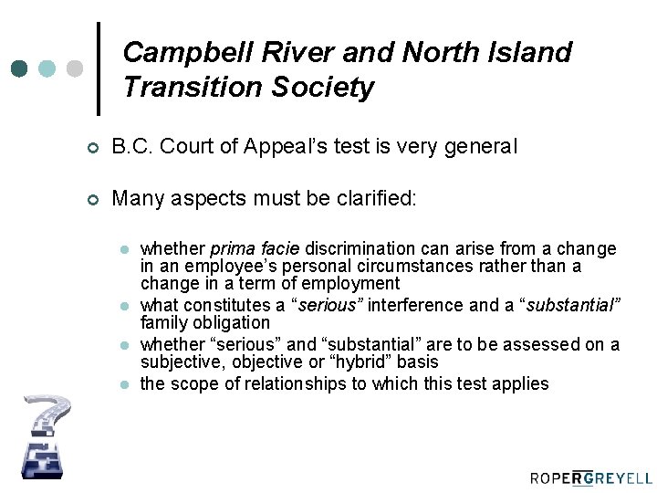 Campbell River and North Island Transition Society ¢ B. C. Court of Appeal’s test