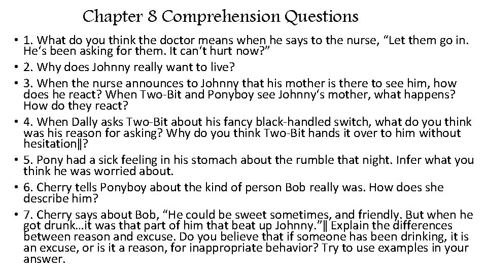 Chapter 8 Comprehension Questions • 1. What do you think the doctor means when Chapter 8 Comprehension Questions • 1. What do you think the doctor means when