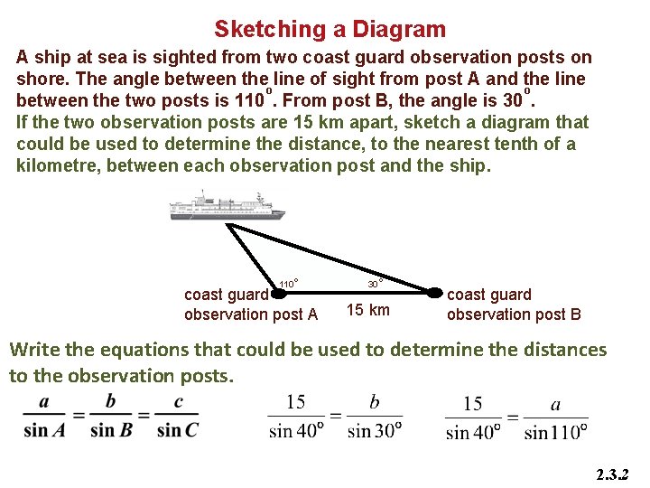 Chapter Sketching a Diagram 2 A ship at sea is sighted from two coast