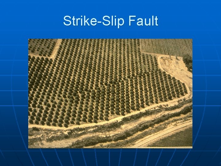 Strike-Slip Fault 