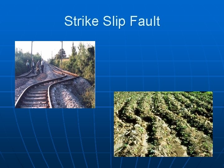 Strike Slip Fault 