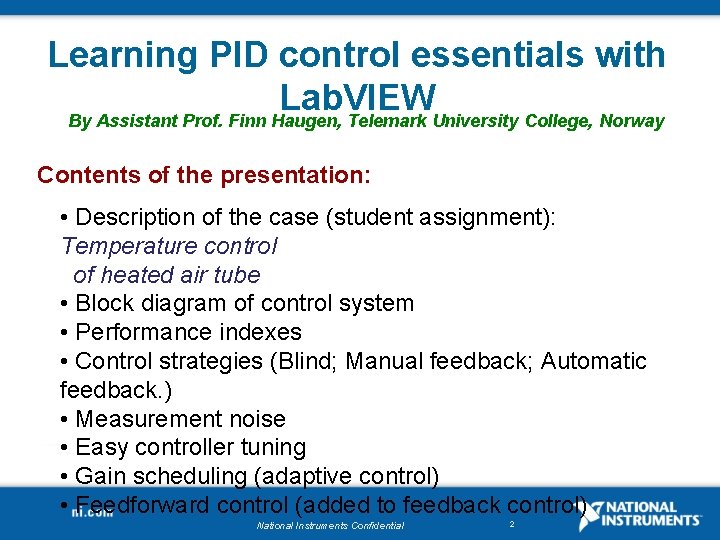 Learning PID control essentials with Lab. VIEW By Assistant Prof. Finn Haugen, Telemark University