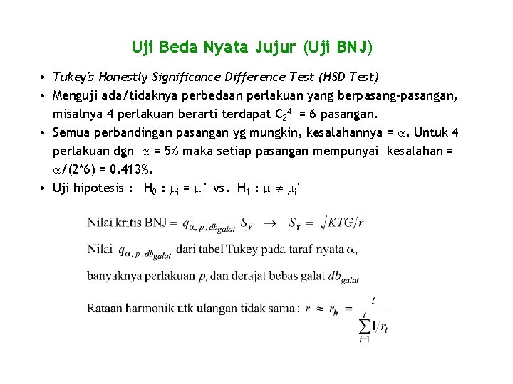 Uji Beda Nyata Jujur (Uji BNJ) • Tukey's Honestly Significance Difference Test (HSD Test)