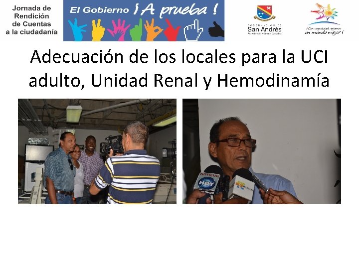 Adecuación de los locales para la UCI adulto, Unidad Renal y Hemodinamía 