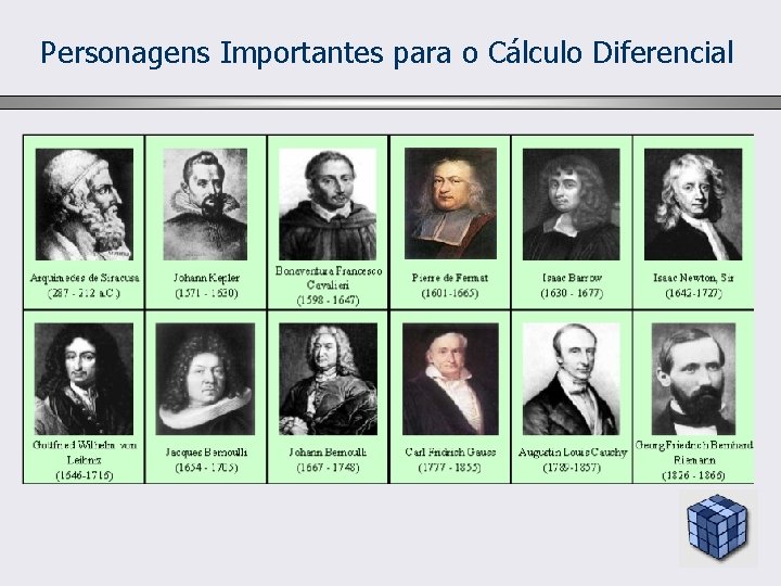 Personagens Importantes para o Cálculo Diferencial 